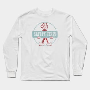 safety first Long Sleeve T-Shirt